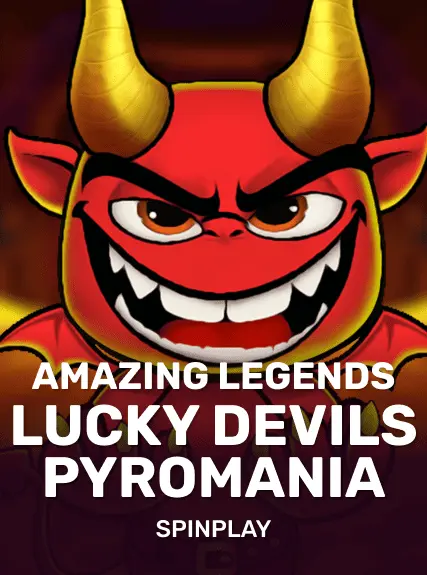 Amazing Legends: Lucky Devils Pyromania slot by SpinPlay